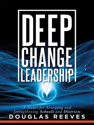 cover image of Deep Change Leadership